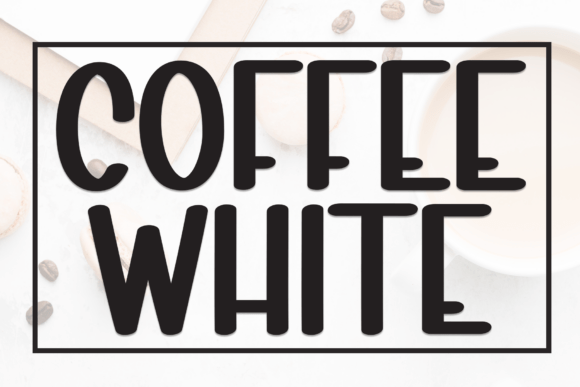 Coffee White: The Perfect Display Font for Small Business Branding