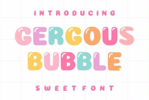 Gergous Bubble: The Sweet Display Font for Kawaii Campaigns