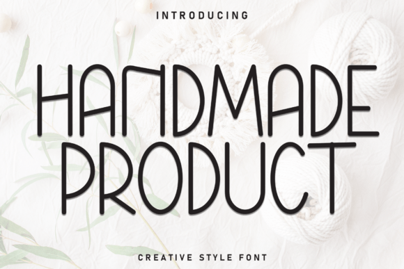 Handmade Product: The Perfect Display Font for Creative Makers