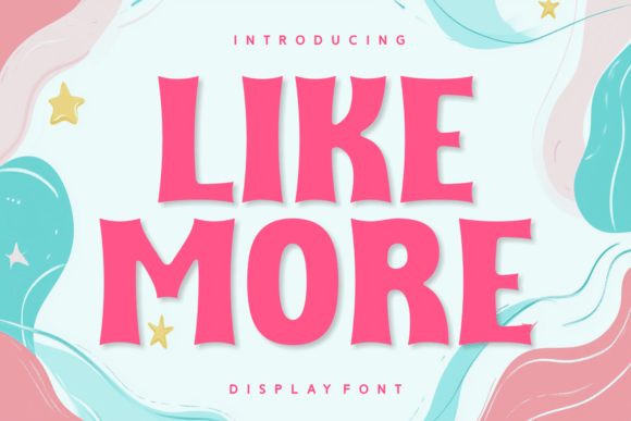 Like More: A Captivating Display Font for Romantic Branding