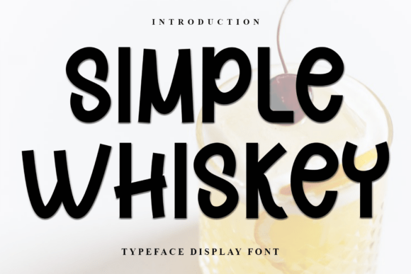 Simple Whiskey: A Festive Display Typeface for Holiday Creations