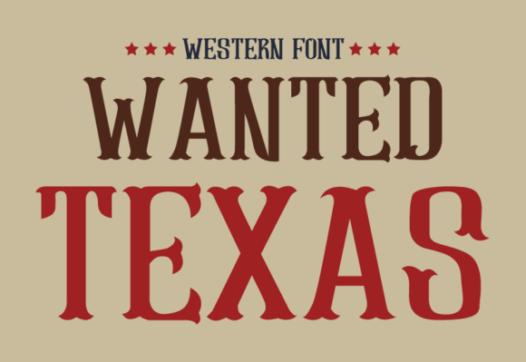 Wanted Texas: The Perfect Vintage Display Font for Makers